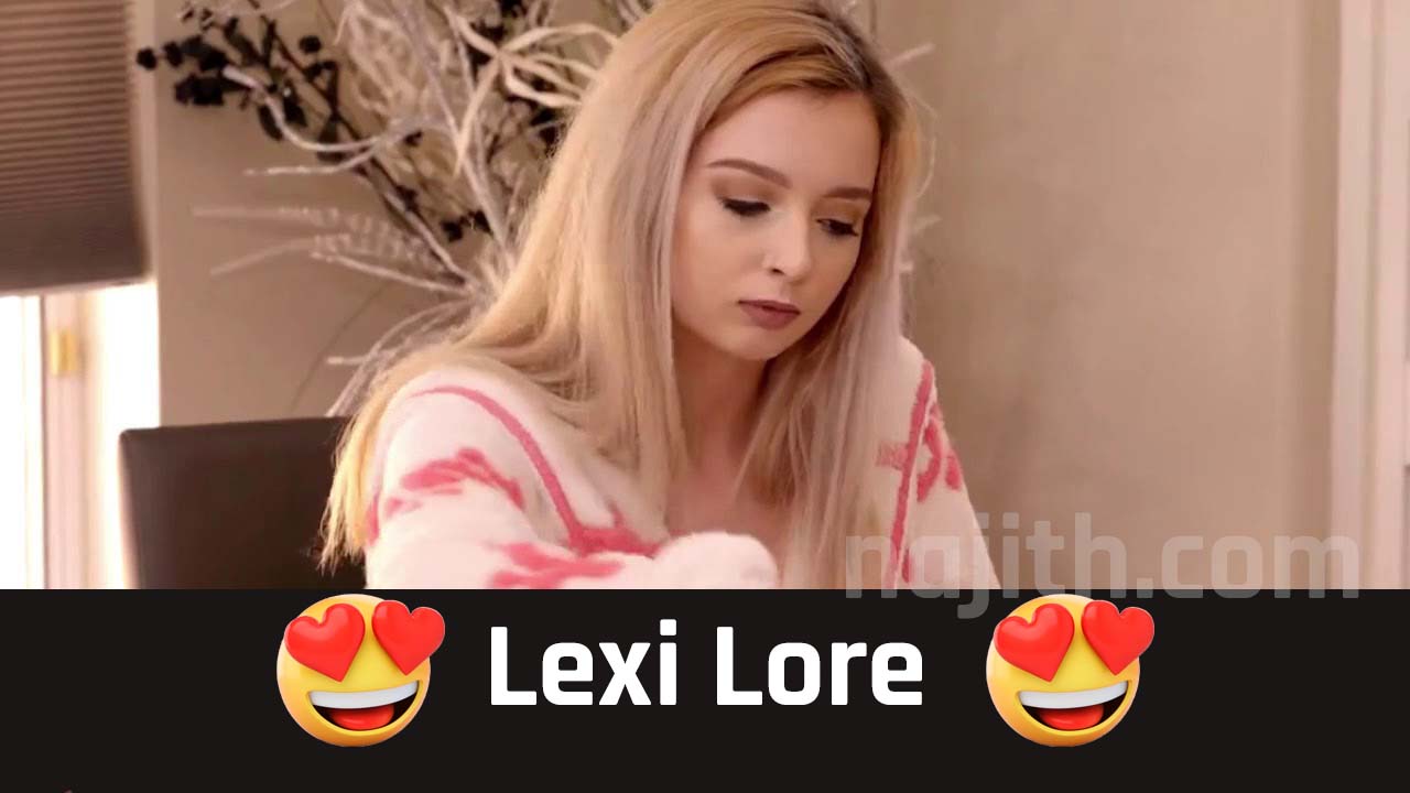 Who is lexi lore